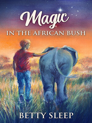 cover image of Magic In the African Bush